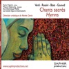 Verdi, Rossini, Bizet, Gounod: Chants sacrés et Hymns