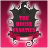 The House Fanatics, Episode 1