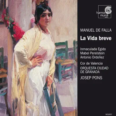 Falla: La Vida breve - Manuel de Falla