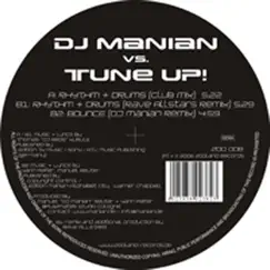 Rhythm & Drums / Bounce - EP by DJ Manian & Tune Up! album reviews, ratings, credits