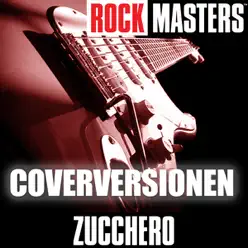 Rock Masters: Zucchero - Coverversionen - Zucchero