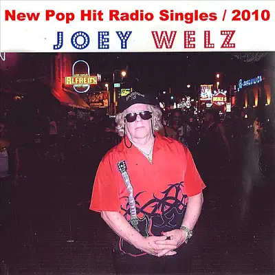 New Pop Hit Radio Singles - Single - Joey Welz