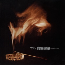 The Afghan Whigs - Crime Scene Part One
