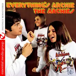 Everthing's Archie (Remastered) - The Archies