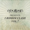 2 Riddim Clash (Cousins Records Presents, Vol. 7)
