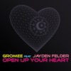 Open Up Your Heart (feat. Jayden Felder)