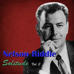 Solitude, Vol. 2 - Nelson Riddle