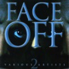 Face Off, Vol. 2