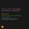 Leaving All Behind (Remixes)