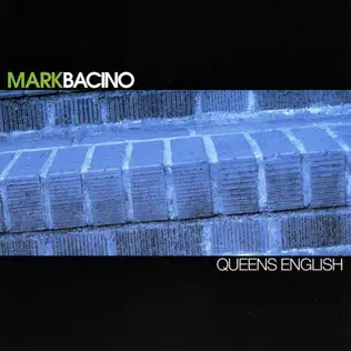 lataa albumi Mark Bacino - Queens English