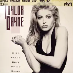 Dance Vault Remixes: Taylor Dayne - With Every Beat of My Heart - Taylor Dayne
