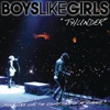 Boys Like Girls - Thunder (Acoustic Version)
