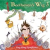 Beethoven's Wig - Also Sprach Zarathustra