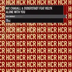 Alone With You - Single (feat. Relyk) by Nic Chagall & Duderstadt album reviews, ratings, credits