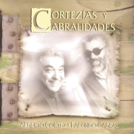 Resultado de imagen para Facundo Cabral y Alberto Cortez - 1999 - Cortezías y Cabralidades. Vol 2