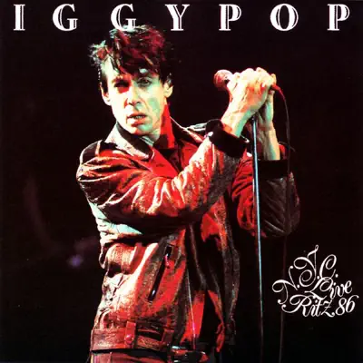 Live Ritz N.Y.C. 86 - Iggy Pop