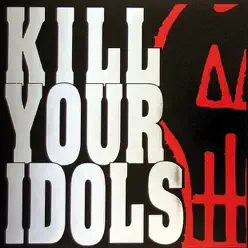 No Gimmicks Needed - Kill Your Idols