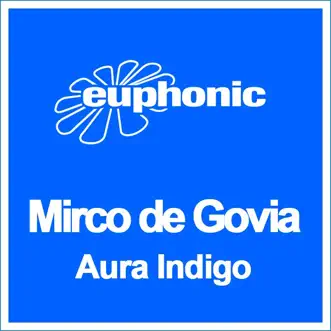 Aura Indigo - EP by Mirco de Govia album reviews, ratings, credits