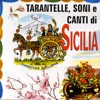 Tarantelle, soni e canti di Sicilia
