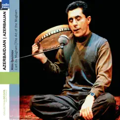 Azerbaijan - Azerbaidjan: The Art of Mugham (Collection Ocora Radio-France) by Alim Qasımov & Malik Mansurov album reviews, ratings, credits