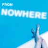 From Nowhere (with Jock McPhail)