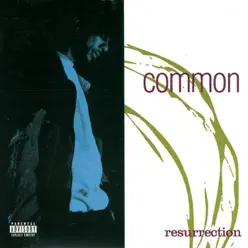 Resurrection - Common