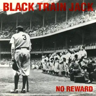 ladda ner album Black Train Jack - No Reward