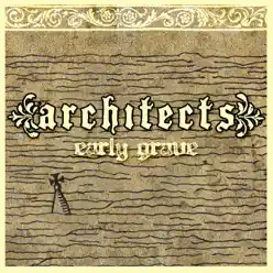 Early Grave - Single - Architects