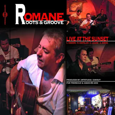 Roots & Groove (feat. Christophe Cravero, Mathieu Chatelain, Christophe Lagane & Henri Dorina) [Live at the Sunset] - Romane