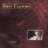 Dori Caymmi - Seaweed (Sargaco Mar)