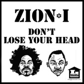 Zion I featuring Too $hort - Don't Lose Your Head Remix