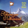 Swiss Folk Music (Schweizer Volksmusik)