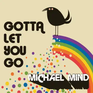 last ned album Michael Mind - Gotta Let You Go