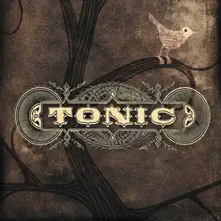 Tonic (Bonus Track Version) - Tonic