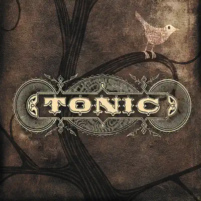 Tonic (Bonus Track Version) - Tonic