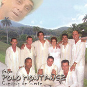 Cuestion de Suerte - Grupo Polo Montanez