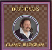 Dave Evans - Pastures Of Plenty