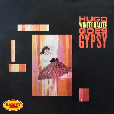 Goes Gypsy: Rarity Music Pop, Vol. 244 - Hugo Winterhalter
