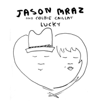 Jason Mraz & Colbie Caillat - Lucky artwork
