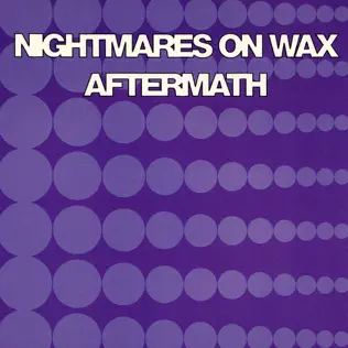 last ned album Nightmares On Wax - Aftermath