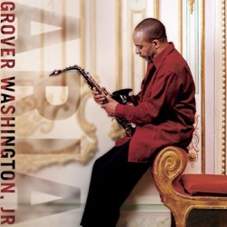 Grover Washington, Jr - O Mio Babbino Caro from Gianni Schicchi