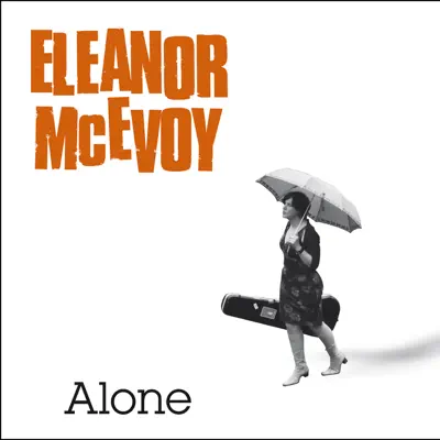 Alone - Eleanor McEvoy Alone - Eleanor McEvoy