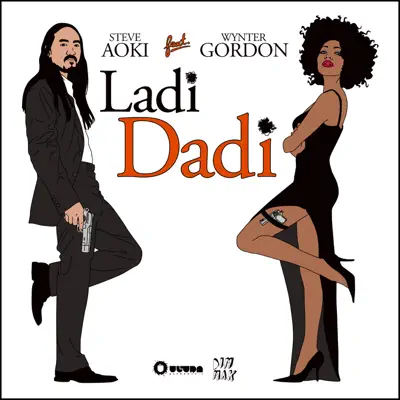 Ladi Dadi (Part II) [feat. Wynter Gordon] - Single - Steve Aoki