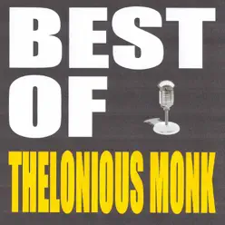 Best of Thelonious Monk - Thelonious Monk