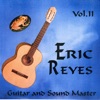 Eric Reyes Guitar and Sound Master Volume II