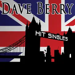 Hit Singles by Dave Berry album reviews, ratings, credits