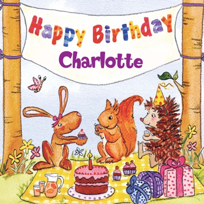 Happy Birthday Charlotte The Birthday Bunch Shazam