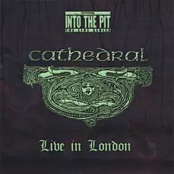 Cathedral (Live In London) - EP - Cathedral