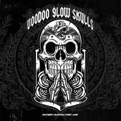 Southern California Street Music - Voodoo Glow Skulls