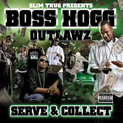 Serve and Collect - Slim Thug